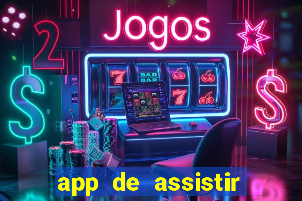 app de assistir jogo ao vivo gratis